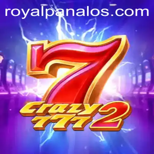 Crazy7772: The Thrilling World of Royal Panalo