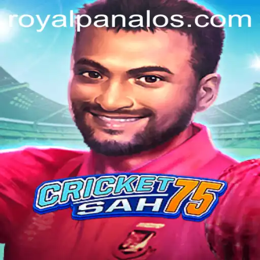CricketSah75: Experience the Thrill with Royal Panalo