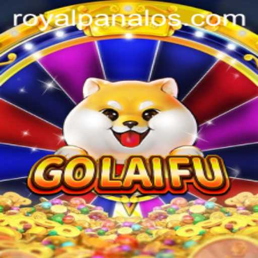 Experience the Thrill of GoLaiFu: Embrace the Spirit of Royal Panalo
